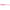 Shad Lucky John Baby Rockfish, Super Pink, 3.5cm, 20buc/plic