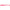 Shad Lucky John Pro Series Tioga, 7.4cm, F05 Super Pink, 7buc/pac